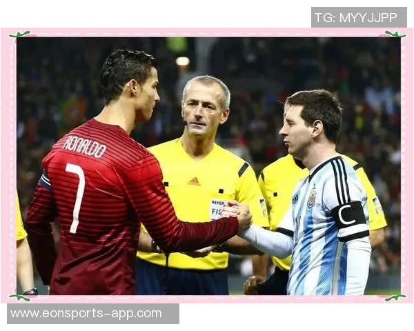 梅西与C罗再聚首第六届世界杯舞台上的传奇对决即将开启